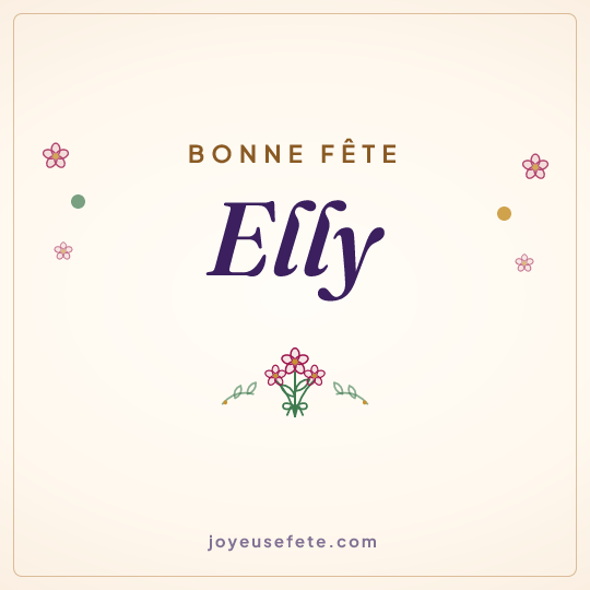 Image carrée « Bonne fête Elly » pour WhatsApp