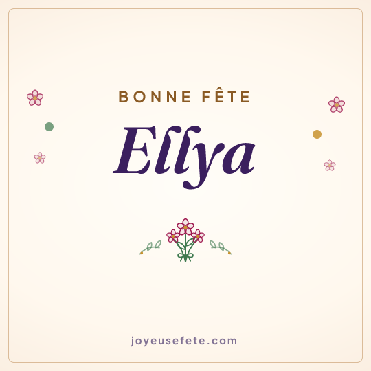 Image carrée « Bonne fête Ellya » pour WhatsApp