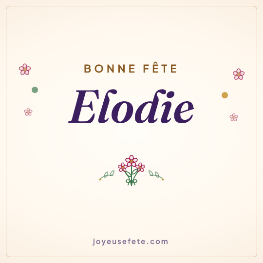 Image carrée « Bonne fête Elodie » pour WhatsApp