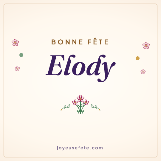 Image carrée « Bonne fête Elody » pour WhatsApp