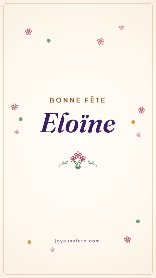 Image « Bonne fête Eloïne » au format story