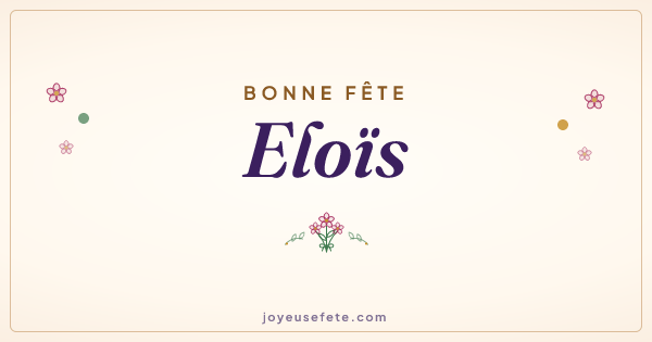 Image « Bonne fête Eloïs » au format large