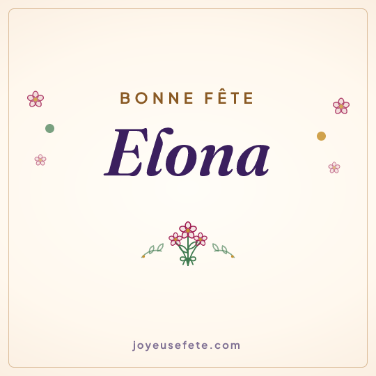 Image carrée « Bonne fête Elona » pour WhatsApp