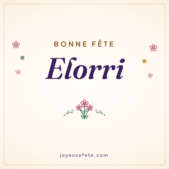 Image carrée « Bonne fête Elorri » pour WhatsApp