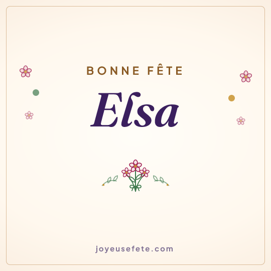 Image carrée « Bonne fête Elsa » pour WhatsApp