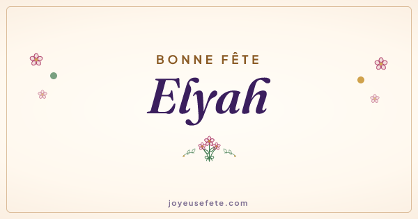 Image « Bonne fête Elyah » au format large