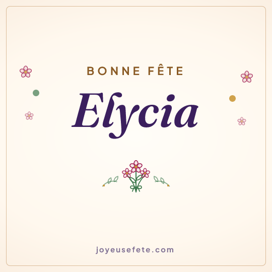 Image carrée « Bonne fête Elycia » pour WhatsApp