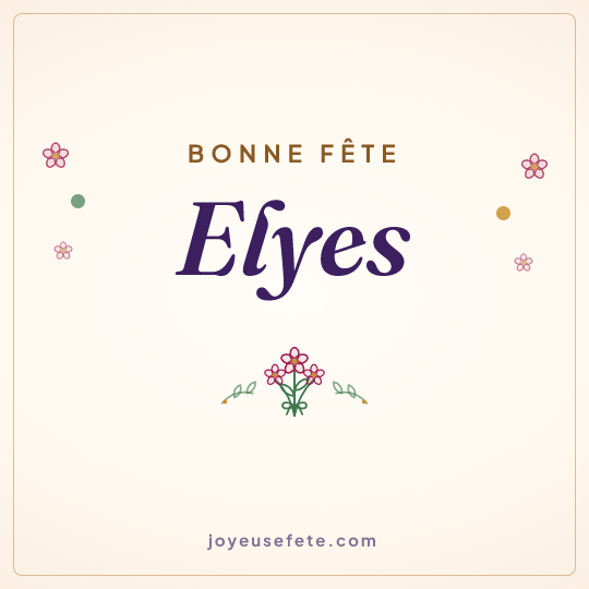 Image carrée « Bonne fête Elyes » pour WhatsApp