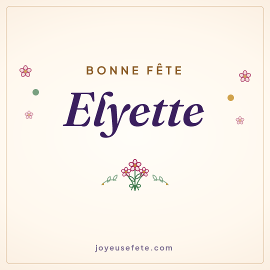 Image carrée « Bonne fête Elyette » pour WhatsApp