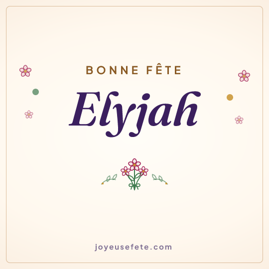 Image carrée « Bonne fête Elyjah » pour WhatsApp