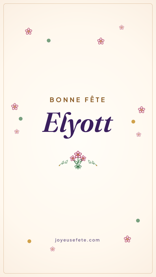 Image « Bonne fête Elyott » au format story
