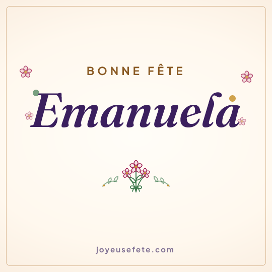 Image carrée « Bonne fête Emanuela » pour WhatsApp