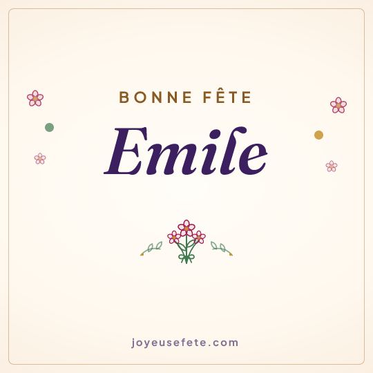Image carrée « Bonne fête Emile » pour WhatsApp