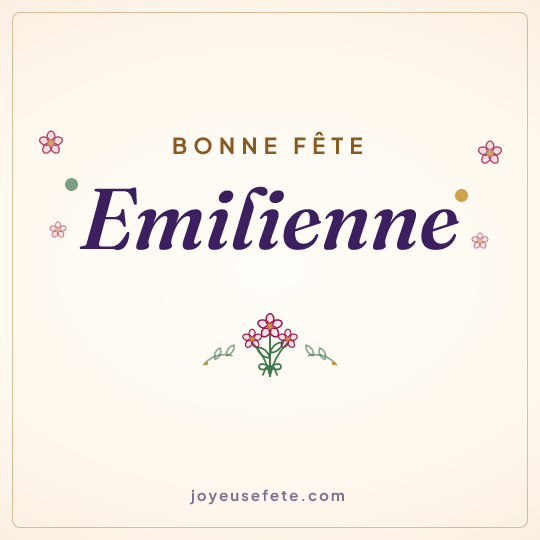 Image carrée « Bonne fête Emilienne » pour WhatsApp