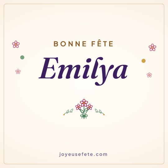 Image carrée « Bonne fête Emilya » pour WhatsApp