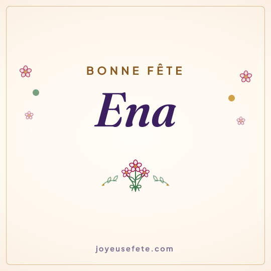Image carrée « Bonne fête Ena » pour WhatsApp