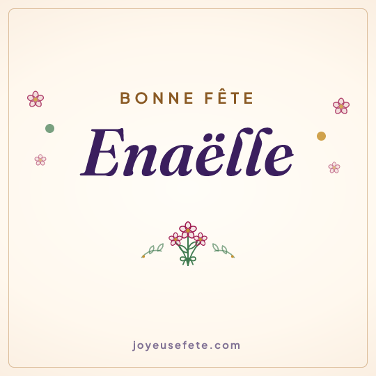 Image carrée « Bonne fête Enaëlle » pour WhatsApp