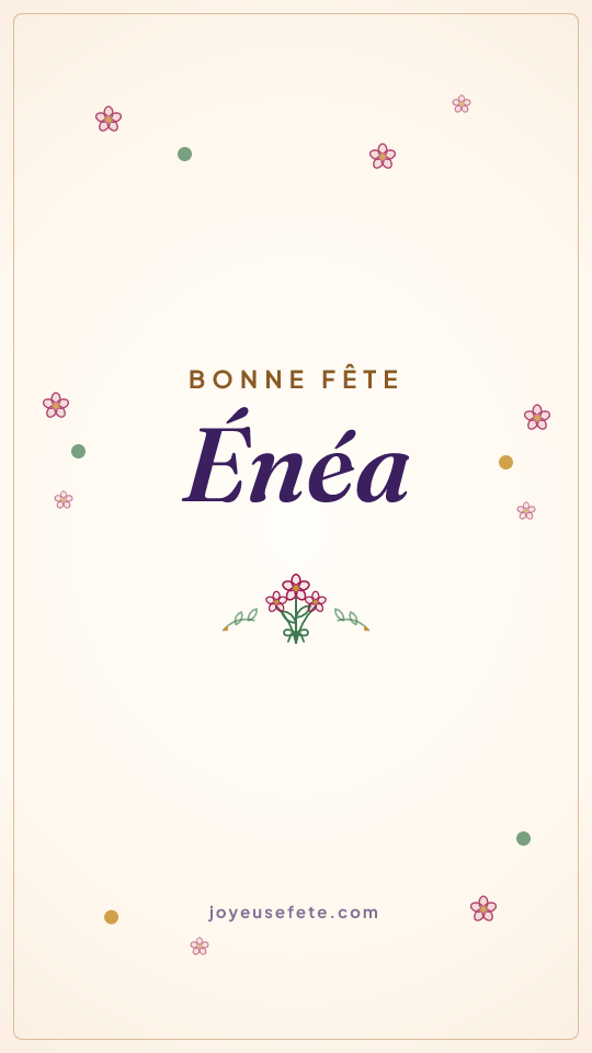 Image « Bonne fête Énéa » au format story