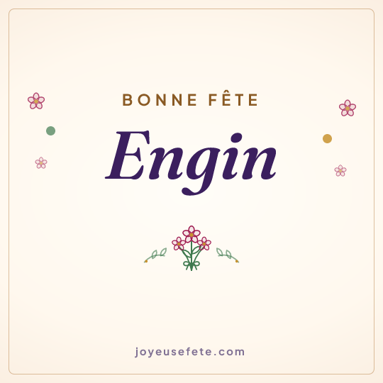 Image carrée « Bonne fête Engin » pour WhatsApp
