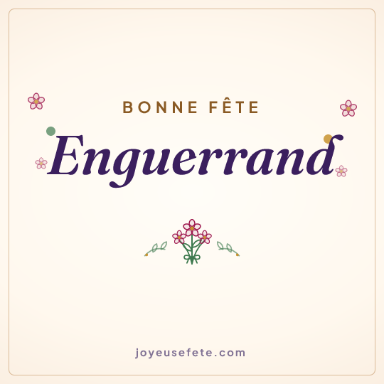 Image carrée « Bonne fête Enguerrand » pour WhatsApp
