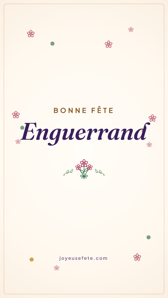 Image « Bonne fête Enguerrand » au format story
