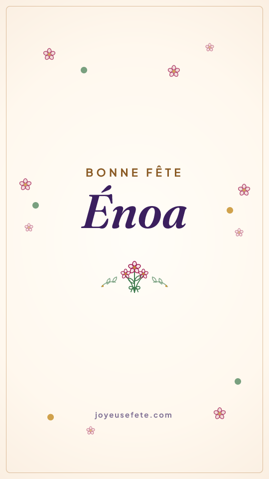 Image « Bonne fête Énoa » au format story