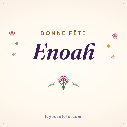 Image carrée « Bonne fête Enoah » pour WhatsApp