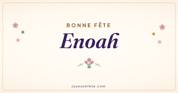 Image « Bonne fête Enoah » au format large