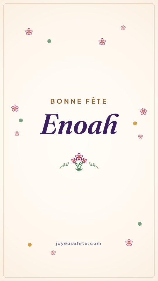 Image « Bonne fête Enoah » au format story