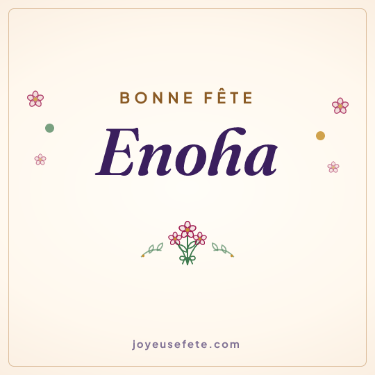 Image carrée « Bonne fête Enoha » pour WhatsApp
