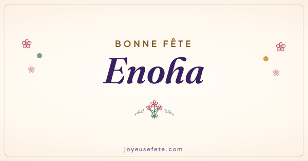 Image « Bonne fête Enoha » au format large
