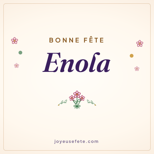 Image carrée « Bonne fête Enola » pour WhatsApp