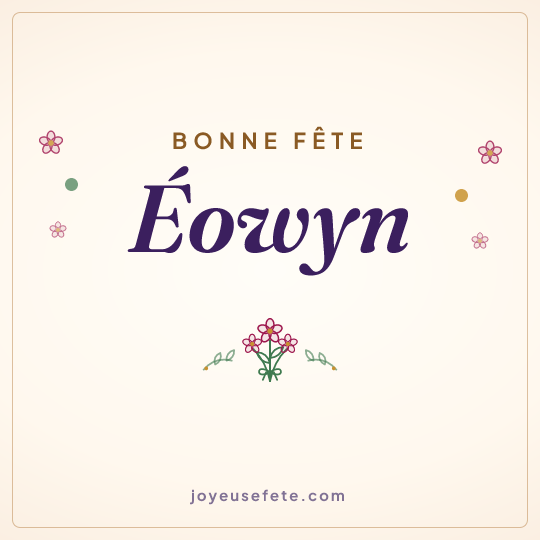 Image carrée « Bonne fête Éowyn » pour WhatsApp