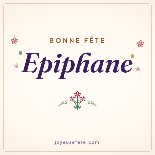 Image carrée « Bonne fête Epiphane » pour WhatsApp