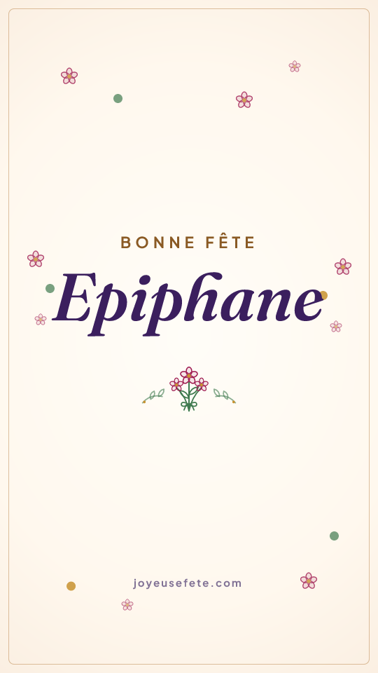 Image « Bonne fête Epiphane » au format story