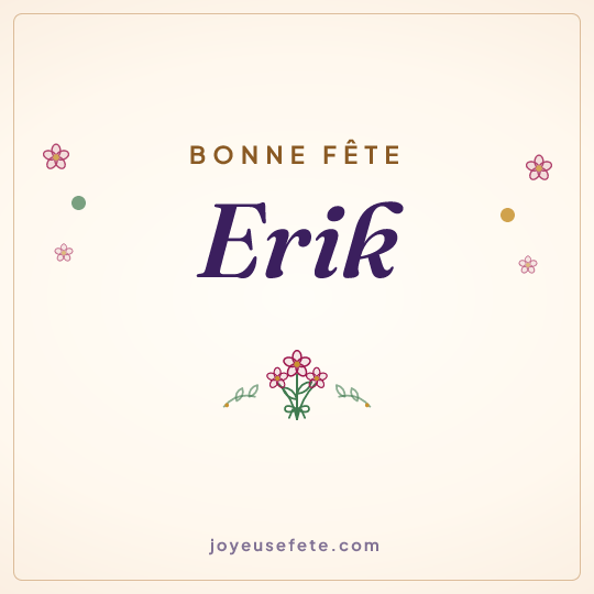 Image carrée « Bonne fête Erik » pour WhatsApp