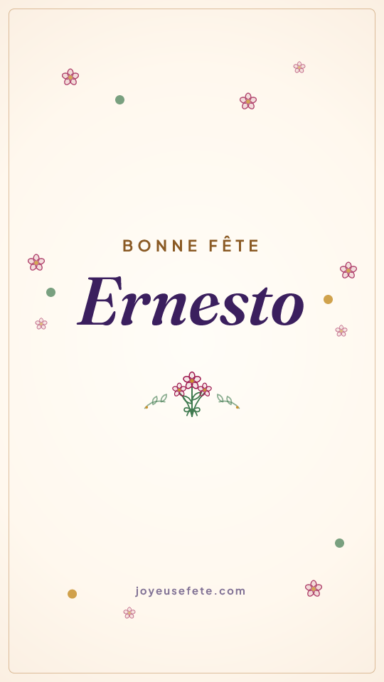 Image « Bonne fête Ernesto » au format story