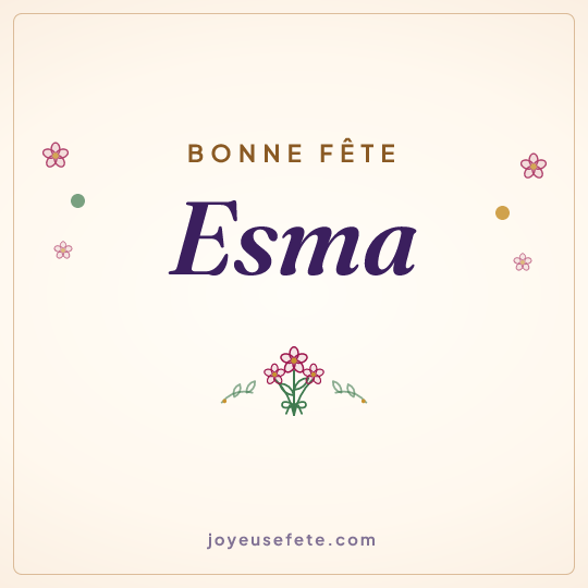 Image carrée « Bonne fête Esma » pour WhatsApp