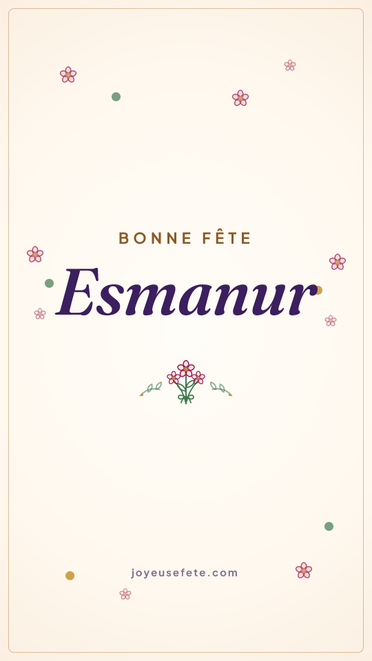 Image « Bonne fête Esmanur » au format story