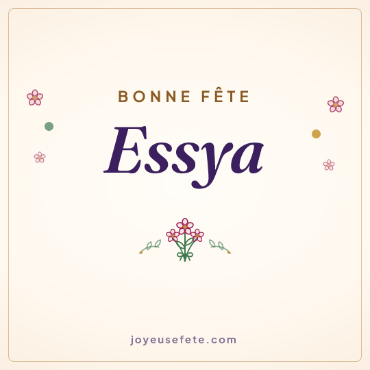 Image carrée « Bonne fête Essya » pour WhatsApp