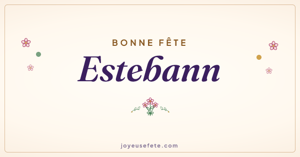 Image « Bonne fête Estebann » au format large