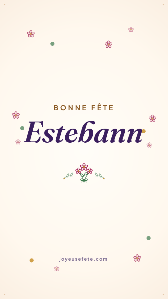 Image « Bonne fête Estebann » au format story