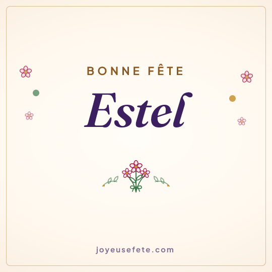 Image carrée « Bonne fête Estel » pour WhatsApp