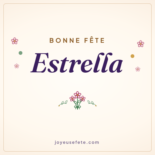 Image carrée « Bonne fête Estrella » pour WhatsApp