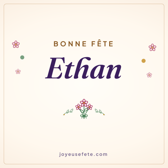 Image carrée « Bonne fête Ethan » pour WhatsApp