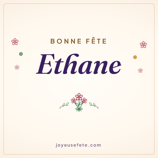 Image carrée « Bonne fête Ethane » pour WhatsApp