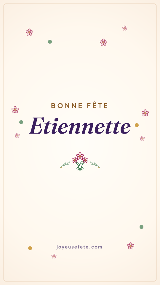 Image « Bonne fête Etiennette » au format story