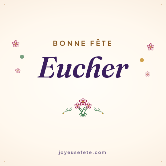 Image carrée « Bonne fête Eucher » pour WhatsApp