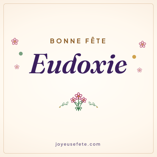 Image carrée « Bonne fête Eudoxie » pour WhatsApp