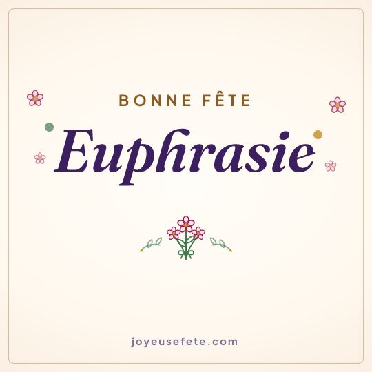 Image carrée « Bonne fête Euphrasie » pour WhatsApp